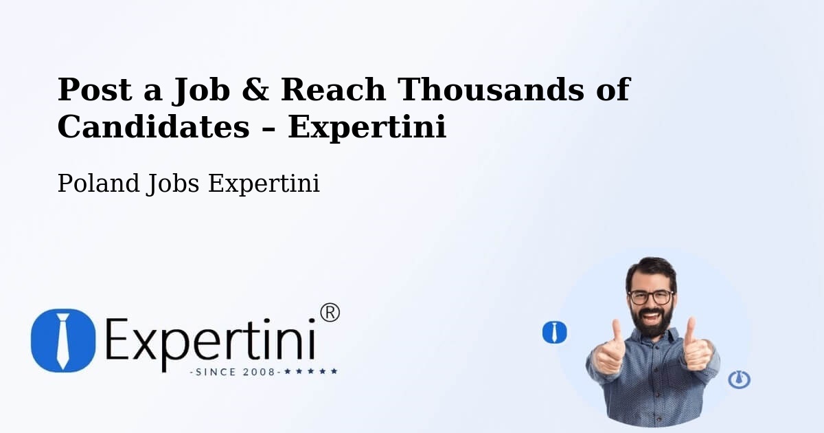 Post a Job in Bytom – Hire the Right Talent - Bytom, Poland Jobs Expertini