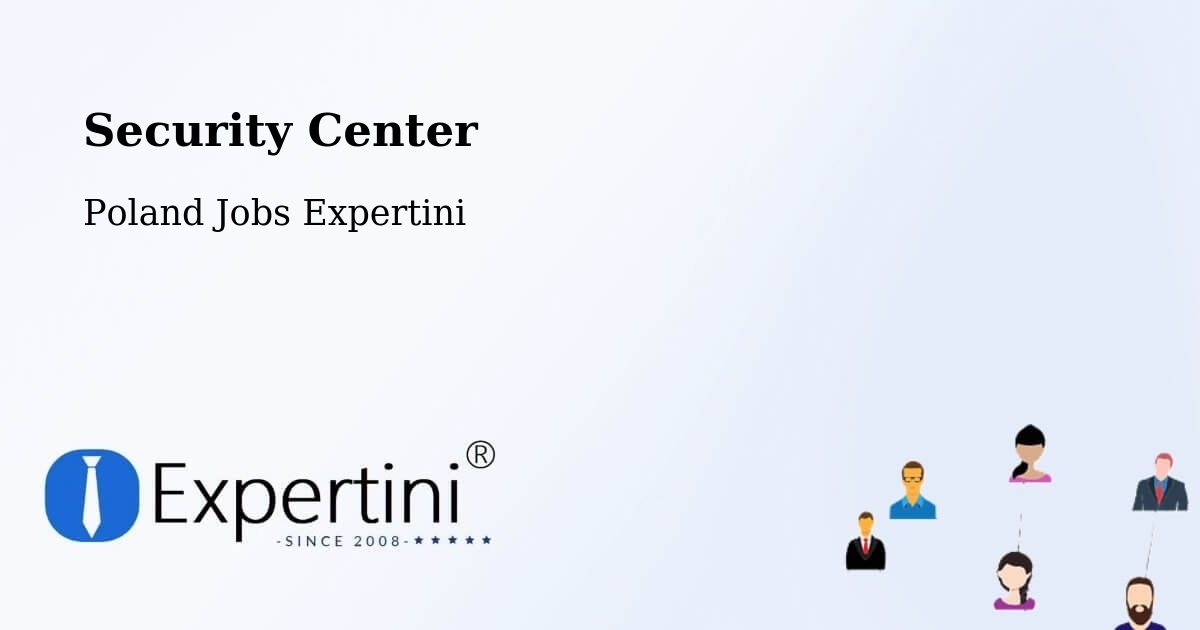 Security & Compliance – Bytom - Poland Jobs Expertini
